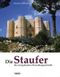 Die Staufer Cover des Buches Die Staufer (ISBN: 9783806220520)