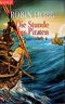 Die Stunde des Piraten Cover des Buches Die Stunde des Piraten (ISBN: 9783442249336)