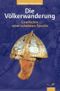 Die Völkerwanderung Cover des Buches Die Völkerwanderung (ISBN: 9783491961272)