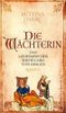 Die Wächterin Cover des Buches Die Wächterin (ISBN: 9783352007538)