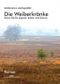 Die Weiberkränke Cover des Buches Die Weiberkränke (ISBN: 9783865822772)