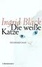 Die weiße Katze Cover des Buches Die weiße Katze (ISBN: 9783570007693)