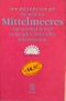 Die Welt des Mittelmeeres Cover des Buches Die Welt des Mittelmeeres (ISBN: 9783100077035)