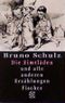 Die Zimtläden und alle anderen Erzählungen Cover des Buches Die Zimtläden und alle anderen Erzählungen (ISBN: 9783596117550)