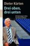 Drei unten, drei oben Cover des Buches Drei unten, drei oben (ISBN: 9783499616891)