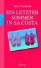 Ein letzter Sommer in Sa Costa Cover des Buches Ein letzter Sommer in Sa Costa (ISBN: 9783499245732)