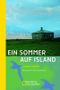 Ein Sommer auf Island Cover des Buches Ein Sommer auf Island (ISBN: 9783894052089)