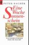 Eine Woche Sonnenschein Cover des Buches Eine Woche Sonnenschein (ISBN: 9783548237053)