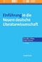 Einführung in die Neuere deutsche Literaturwissenschaft Cover des Buches Einführung in die Neuere deutsche Literaturwissenschaft (ISBN: 9783476021427)