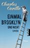 Einmal Brooklyn und nicht zurück Cover des Buches Einmal Brooklyn und nicht zurück (ISBN: 9783492272155)