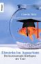 Einstein im Aquarium Cover des Buches Einstein im Aquarium (ISBN: 9783426779644)