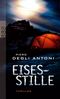 Eisesstille Cover des Buches Eisesstille (ISBN: 9783499244018)
