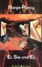 Er, Sie und Es Cover des Buches Er, Sie und Es (ISBN: 9783886199365)
