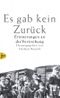 Es gab kein Zurück Cover des Buches Es gab kein Zurück (ISBN: 9783784430461)