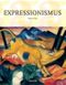 Expressionismus Cover des Buches Expressionismus (ISBN: 9783822831427)