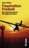 Faszination Freiheit Cover des Buches Faszination Freiheit (ISBN: 9783861532163)