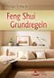 Feng Shui Grundregeln Cover des Buches Feng Shui Grundregeln (ISBN: 9783843450171)