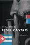 Fidel Castro Cover des Buches Fidel Castro (ISBN: 9783499613869)