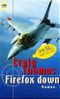 Firefox down. Cover des Buches Firefox down. (ISBN: 9783453180185)