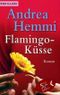 Flamingoküsse Cover des Buches Flamingoküsse (ISBN: 9783453771635)