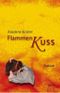 Flammenkuss Cover des Buches Flammenkuss (ISBN: 9783401062723)