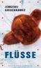 Flüsse Cover des Buches Flüsse (ISBN: 9783250601388)