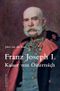 Franz Joseph Cover des Buches Franz Joseph (ISBN: 9783884004371)