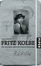 Fritz Kolbe Cover des Buches Fritz Kolbe (ISBN: 9783492045896)