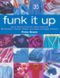 Funk it up Cover des Buches Funk it up (ISBN: 9783802514937)