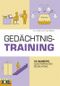 Gedächtnistraining Cover des Buches Gedächtnistraining (ISBN: 9783897362703)