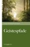 Geistespfade Cover des Buches Geistespfade (ISBN: 9783850406833)