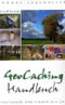Geocaching Handbuch Cover des Buches Geocaching Handbuch (ISBN: 9783833415401)