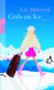 Girls on Ice Cover des Buches Girls on Ice (ISBN: 9783499241949)