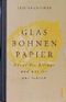 Glas, Bohnen, Papier Cover des Buches Glas, Bohnen, Papier (ISBN: 9783492040204)