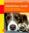 Glücklicher Hund! Cover des Buches Glücklicher Hund! (ISBN: 9783800153909)