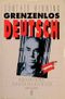 Grenzenlos Deutsch Cover des Buches Grenzenlos Deutsch (ISBN: 9783548347578)