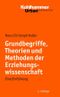 Grundbegriffe, Theorien und Methoden der Erziehungswissenschaft Cover des Buches Grundbegriffe, Theorien und Methoden der Erziehungswissenschaft (ISBN: 9783170208858)