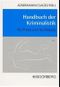 Handbuch der Kriminalistik Cover des Buches Handbuch der Kriminalistik (ISBN: 9783415026698)