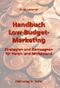 Handbuch Low Budget Marketing Cover des Buches Handbuch Low Budget Marketing (ISBN: 9783865501127)