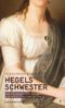 Hegels Schwester Cover des Buches Hegels Schwester (ISBN: 9783799501965)