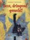 Hexe, dringend gesucht! Cover des Buches Hexe, dringend gesucht! (ISBN: 9783831502752)