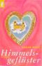 Himmelsgeflüster Cover des Buches Himmelsgeflüster (ISBN: 9783548242415)