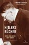 Hitlers Bücher Cover des Buches Hitlers Bücher (ISBN: 9783771644376)