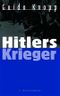 Hitlers Krieger Cover des Buches Hitlers Krieger (ISBN: 9783572012718)