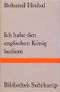 Ich habe den englischen König bedient Cover des Buches Ich habe den englischen König bedient (ISBN: 9783518022955)