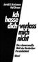 Ich hasse dich - verlass mich nicht Cover des Buches Ich hasse dich - verlass mich nicht (ISBN: 9783466307197)