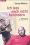 Ich lass mich nicht behindern Cover des Buches Ich lass mich nicht behindern (ISBN: 9783426776759)
