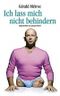 Ich lass mich nicht behindern Cover des Buches Ich lass mich nicht behindern (ISBN: 9783502180708)