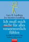 Ich muß mich nicht für alles verantwortlich fühlen Cover des Buches Ich muß mich nicht für alles verantwortlich fühlen (ISBN: 9783442151356)