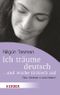 Ich träume deutsch ... und wache türkisch auf Cover des Buches Ich träume deutsch ... und wache türkisch auf (ISBN: 9783451063442)